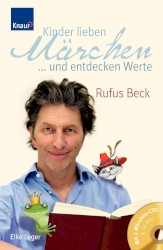 Kinder lieben Märchen … und entdecken Werte