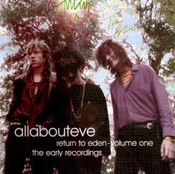 Return to Eden, Volume 1: The Early Recordings