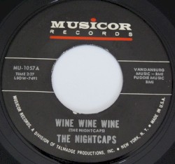 Wine Wine Wine / Nightcap Rock