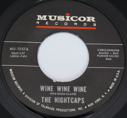Wine Wine Wine / Nightcap Rock