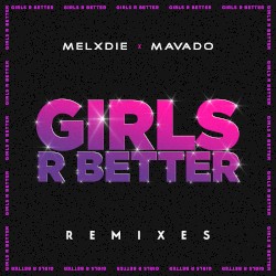 Girls R Better (remixes)