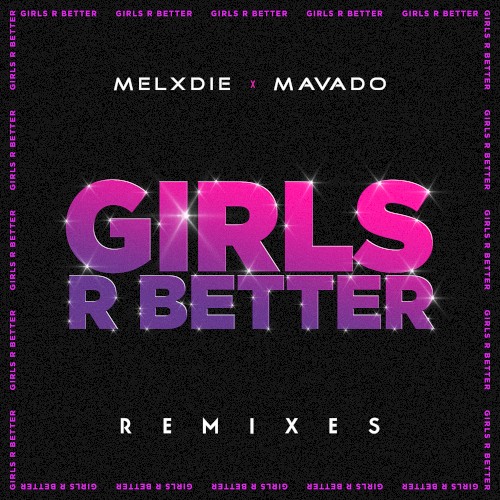 Girls R Better (remixes)