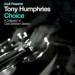 Choice: A Collection of Club Zanzibar Classics