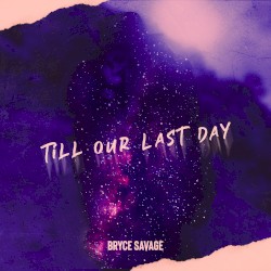 Till Our Last Day