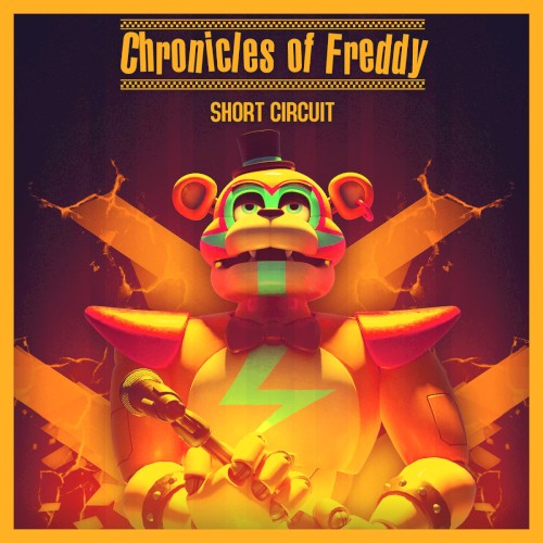 Chronicles of Freddy (Short Circuit)