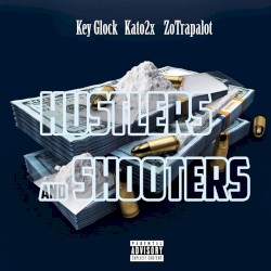 Hustlers & Shooters