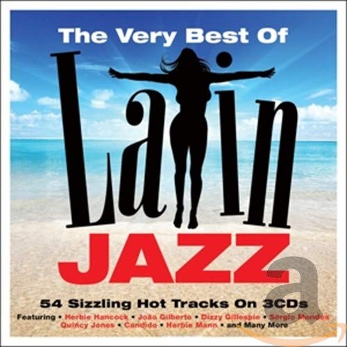 The Very Best of Latin Jazz