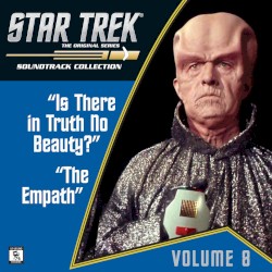 Star Trek: The Original Series 8: Is There in Truth No Beauty? / The Empath (Television Soundtrack)