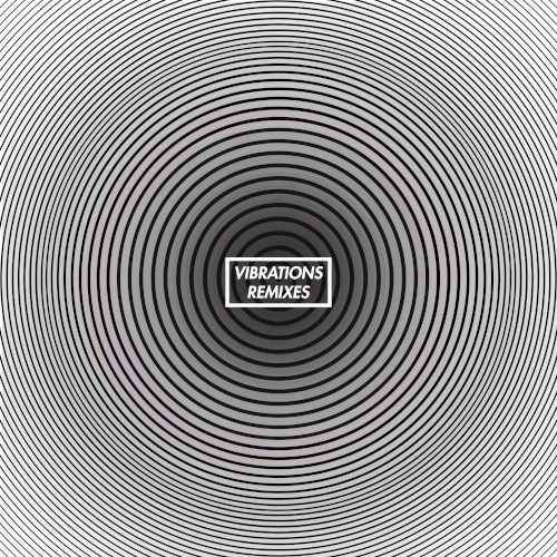 Vibrations Remixes