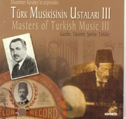 Türk Musikisinin Ustaları III