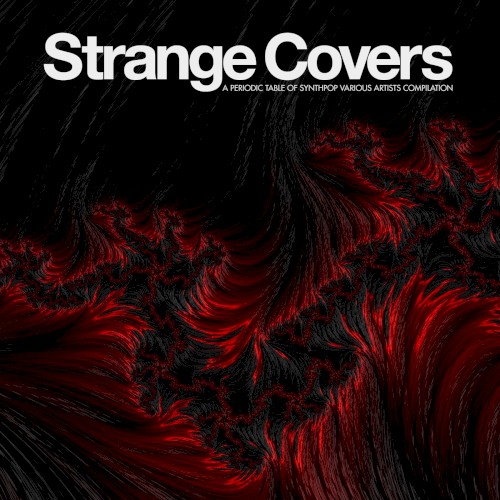 Periodic Table of Synthpop: Strange Covers