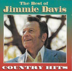 The Best of Jimmie Davis: Country Hits