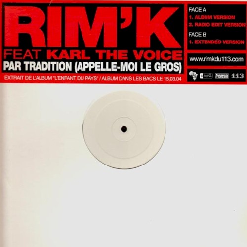 Par tradition (appelle-moi le gros)