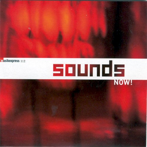 Musikexpress 112: Sounds Now!