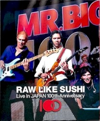 Raw Like Sushi 100: Live in Japan 100th Anniversary