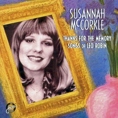 Thanks for the Memory - Songs of Leo Robin