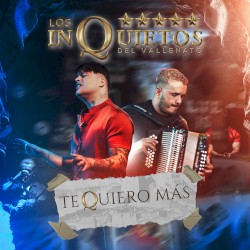 Te quiero más