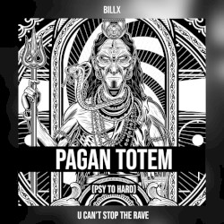 Pagan Totem (Psy to Hard)