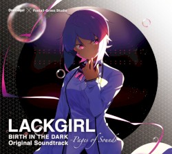 LACKGIRL BIRTH IN THE DARK Original Soundtrack "Pages of Sounds"