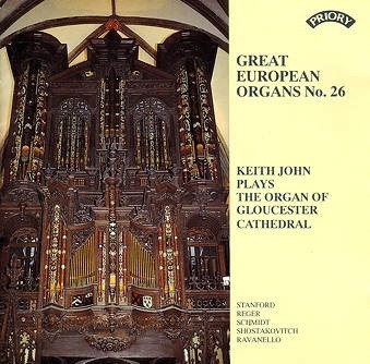 Great European Organs, No. 26: Keith John Plays the Organ of Gloucester Cathedral