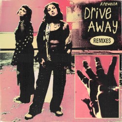 Drive Away (The Remixes)