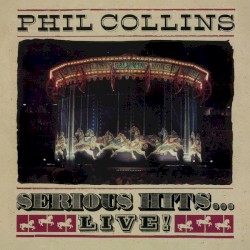 Serious Hits… Live!
