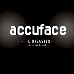 The Disaster (Grief and Anger)