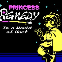 Princess Remedy in a World of Hurt