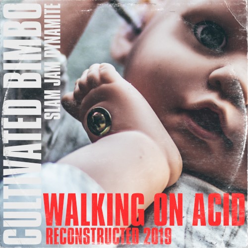 Walking on Acid