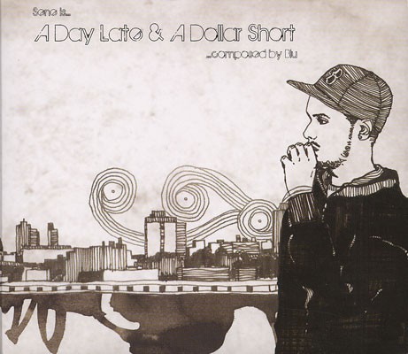 A Day Late & A Dollar Short