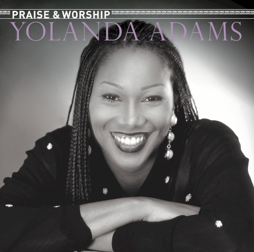The Praise And Worship Songs
