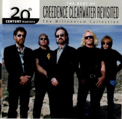 The Best Of Creedence Clearwater Revisited