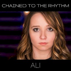 Chained to the Rhythm (Acoustic)