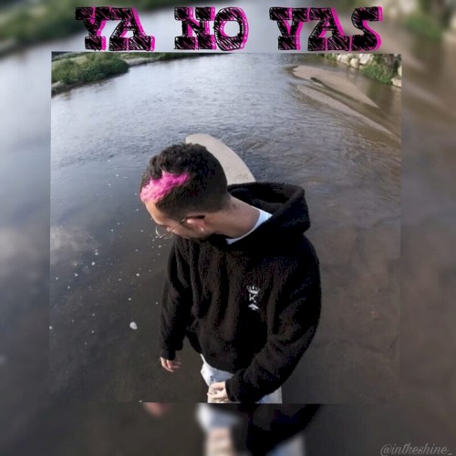 Ya No Vas