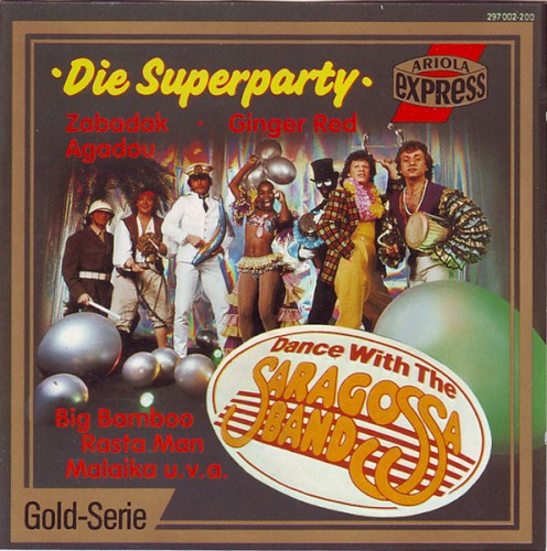 Die Superparty: Dance With the Saragossa Band