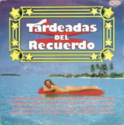 Tardeadas del recuerdo