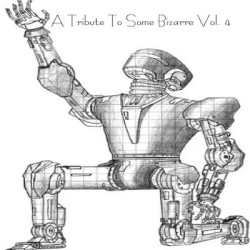 A Tribute to Some Bizarre, Volume 4