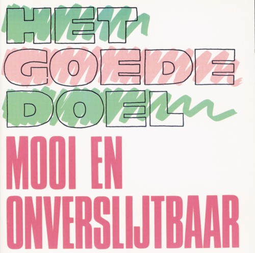 Mooi en onverslijtbaar