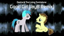 Good Girl (JayB remix)