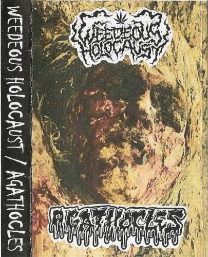 Agathocles / Weedeous Holocaust
