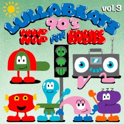 90’s Hip Hop 4 Babies, Vol. 3