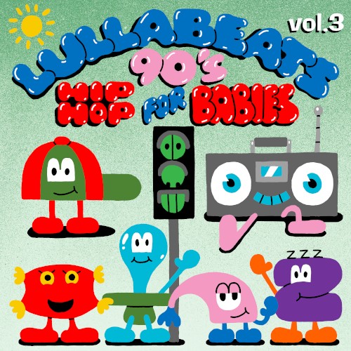 90’s Hip Hop 4 Babies, Vol. 3