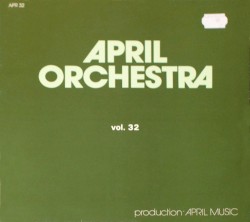 April Orchestra, Volume 32