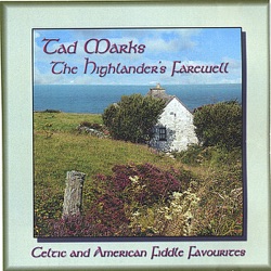 Celtic and American Fiddle Favourites: The Highlander's Farewell