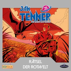 Jan Tenner – Der neue Superheld 28: Rätsel der Rotwelt