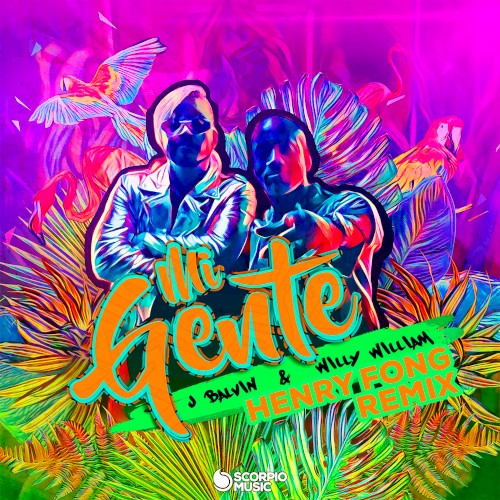 Mi gente (Henry Fong remix)