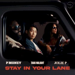 Stay in Your Lane