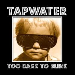 Too Dark to Blink