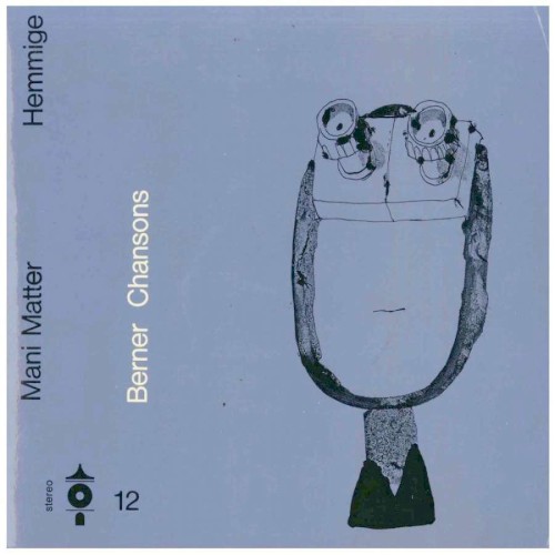Hemmige (Berner Chansons 12)