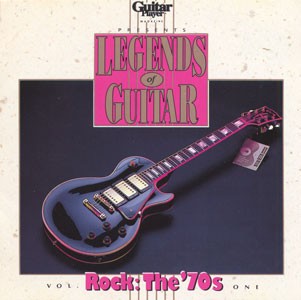 Guitar Player Presents Legends of Guitar: Rock: The '70's, Vol. 1